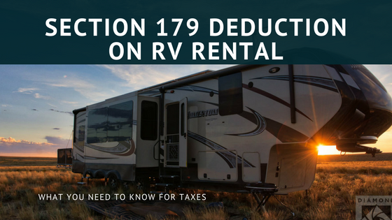 section 179 deduction Heather Ryan | RV Tax Queen |