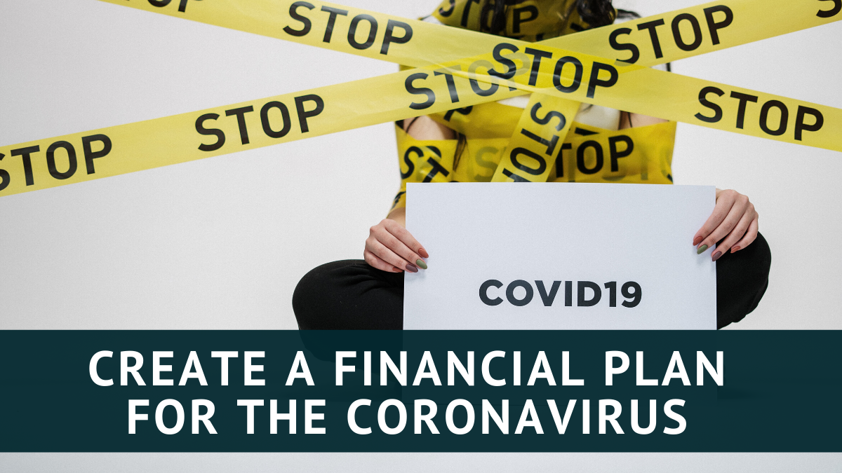 5 Steps to Create a Financial Plan for the Coronavirus